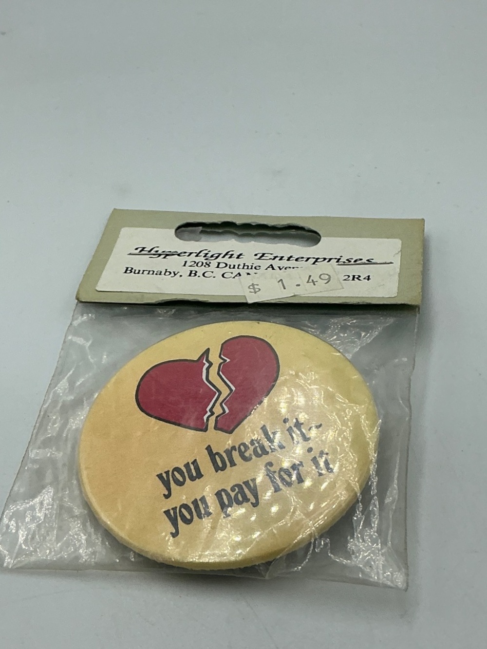 Vintage Pin Button You Break It You Pay For It Broken Heart Hyperlight - Picture 3 of 10